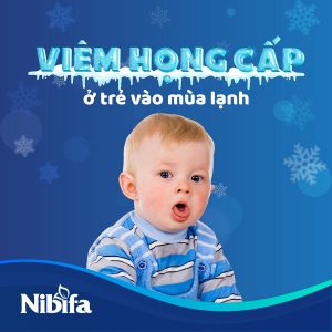 VIÊM HỌNG CẤP Ở TRẺ VÀO MÙA LẠNH