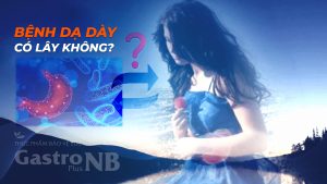 Bệnh đau dạ dày có lây không?