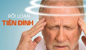 Hiểu thế nào về rối loạn tiền đình